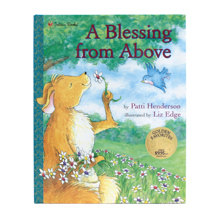 A Blessing from Above パティ・ヘンダーソン Patti Henderson リズ・エッジ Liz Edge 英語 絵本 Golden Books ゴールデンブックス